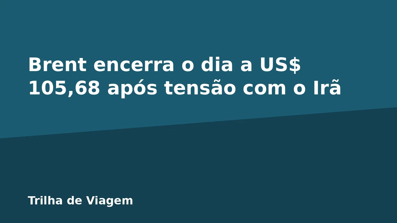 Brent encerra o dia a US$ 105,68 após tensão com o Irã