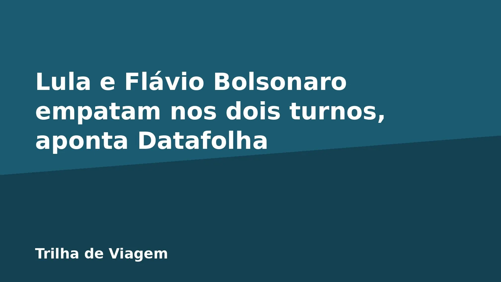 Lula e Flávio Bolsonaro empatam nos dois turnos, aponta Datafolha